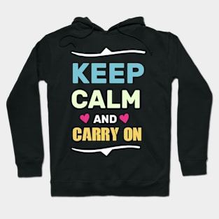 keep calm and carry on funny shirt Hoodie